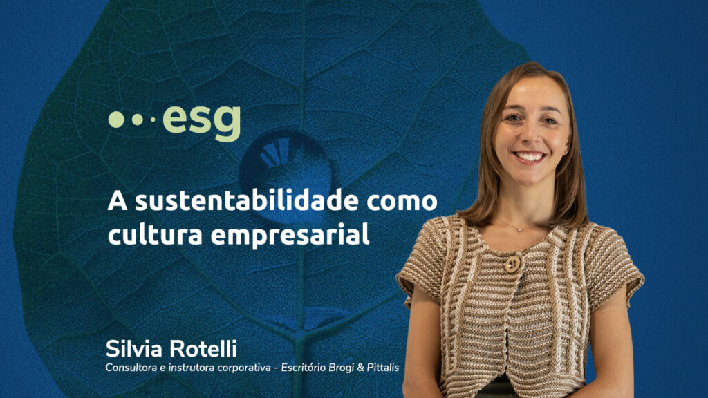 A sustentabilidade como cultura empresarial